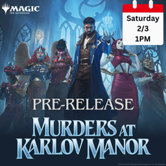 Murders at Karlov Manor - 2/3 Saturday @ 1PM